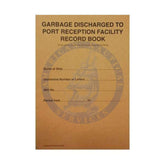 Garbage Discharged To Port Reception Facility Record Log Book